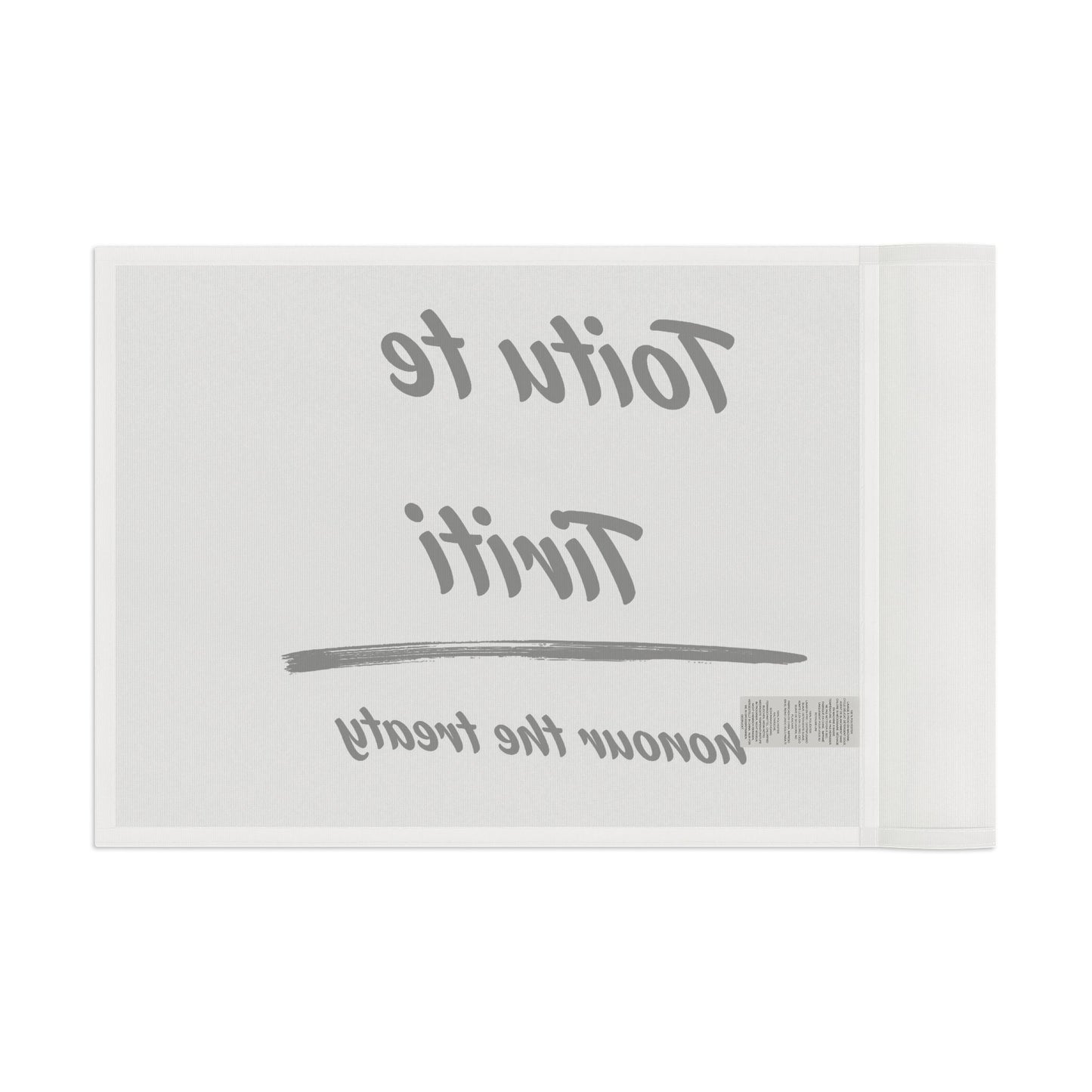Toitu te Tiriti - Honour the Treaty Flag - Black Text on White Flag