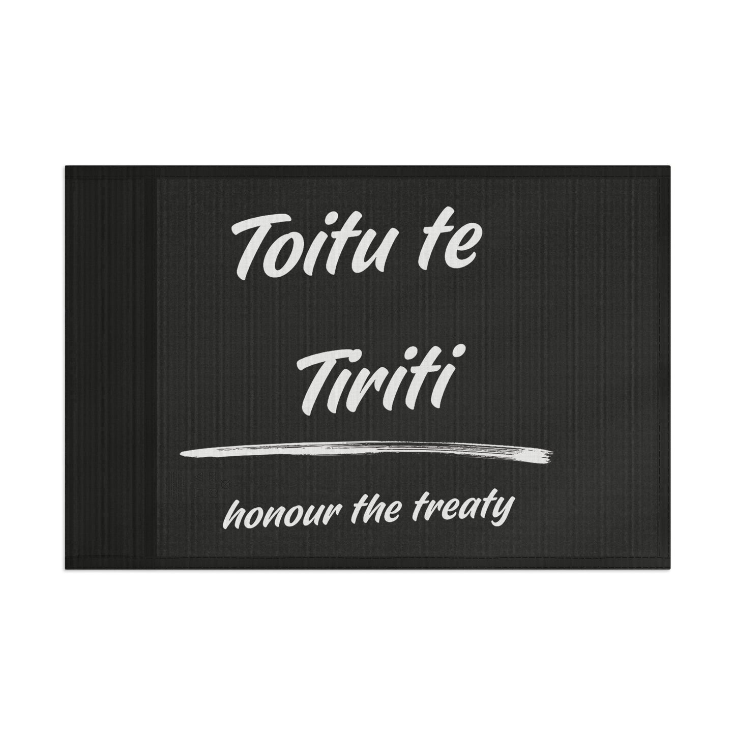 Toitu te Tiriti - Honour the Treaty Flag - White Text on Black Flag