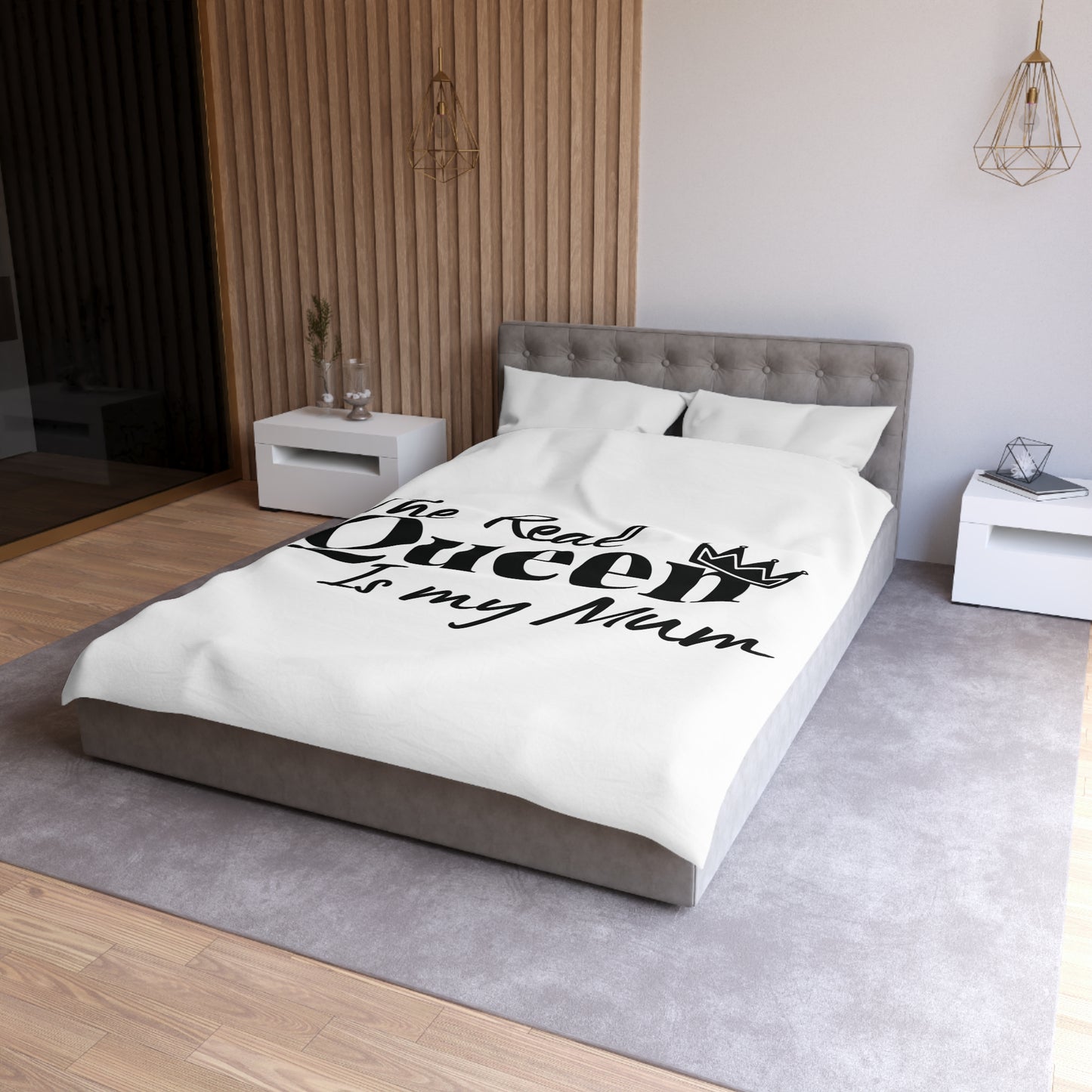 The Real Queen is my Mum (Black Text)  - Mothersday - Duvet Cover
