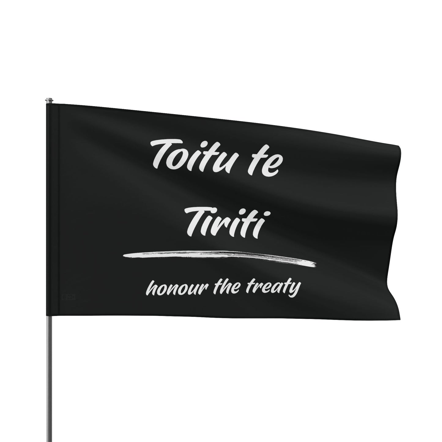 Toitu te Tiriti - Honour the Treaty Flag - White Text on Black Flag